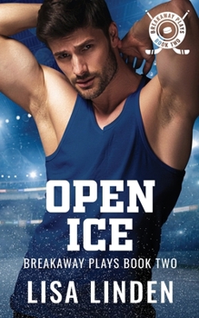 Paperback Open Ice: Breakaway Plays Book Two Book