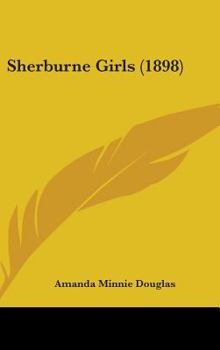 Sherburne Girls - Book #7 of the Sherburne Series