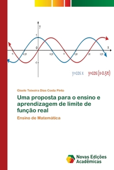 Paperback Uma proposta para o ensino e aprendizagem de limite de função real [Portuguese] Book