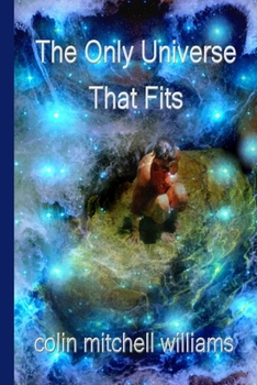 Paperback The Only Universe That Fits Book