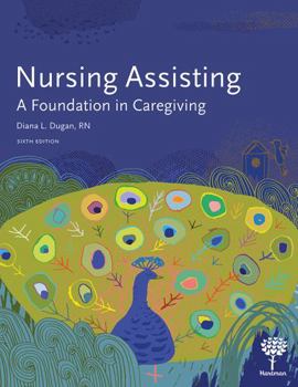 Paperback Nursing Assisting: A Foundation in Caregiving Book