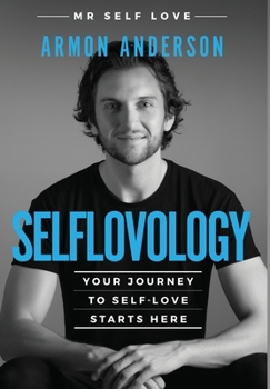 Hardcover Selflovology: Your Journey to Self-Love Starts Here Book