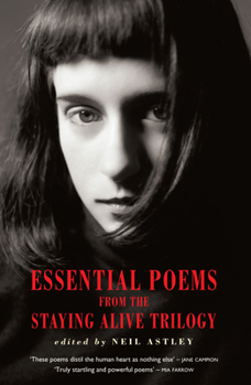 Paperback Essential Poems from the Staying Alive Trilogy Book