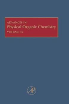 Hardcover Advances in Physical Organic Chemistry: Volume 35 Book
