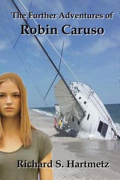 Paperback The Further Adventures of Robin Caruso Book