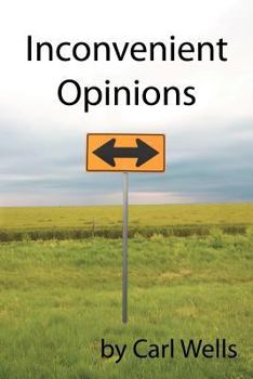 Paperback Inconvenient Opinions Book