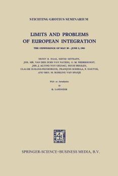 Paperback Limits and Problems of European Integration: The Conference of May 30 - June 2, 1961 Book