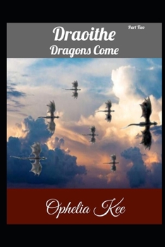 Paperback Draoithe: Dragons Come: Part 2 Book