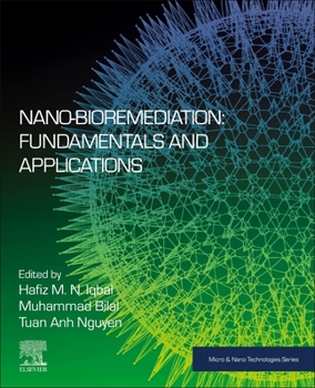 Paperback Nano-Bioremediation: Fundamentals and Applications Book