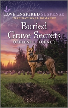 Buried Grave Secrets - Book #4 of the Crisis Rescue Team