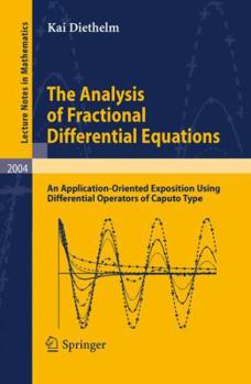 Paperback The Analysis of Fractional Differential Equations: An Application-Oriented Exposition Using Differential Operators of Caputo Type Book