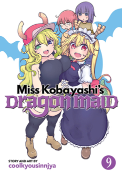 Miss Kobayashi's Dragon Maid, Vol. 9 - Book #9 of the Miss Kobayashi's Dragon Maid