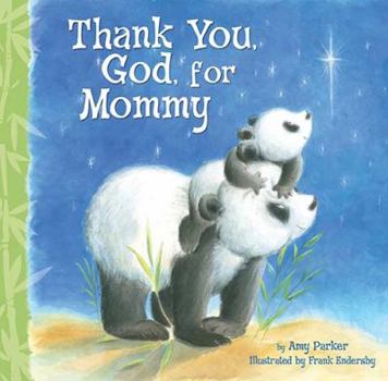 Board book Thank You, God, for Mommy Book