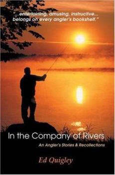 Paperback In the Company of Rivers:an Angler's Sto Book