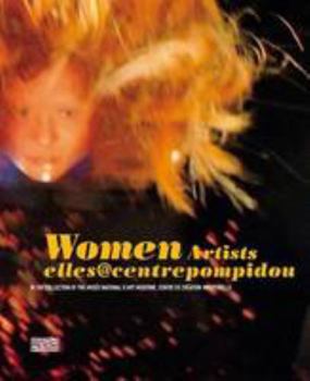 Paperback elles@centrepompidou (english version): WOMEN ARTISTES IN THE COLLECTION OF THE MUSEE NATIONAL D'ART MODERNE [French] Book