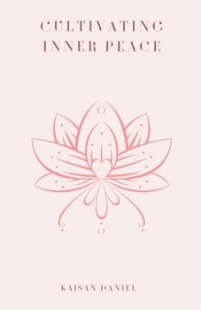 Paperback Cultivating Inner Peace Book