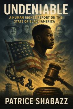 Paperback Undeniable: A Human Rights Report on the State of Black America Book
