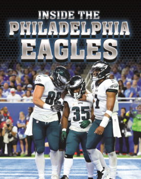 Inside the Philadelphia Eagles (Super Sports Teams (Lerner