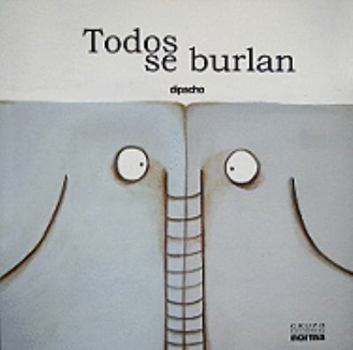 Todos Se Burlan