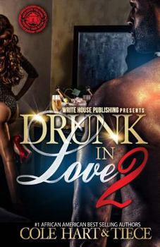 Paperback Drunk In Love 2: An Original Love Story Book