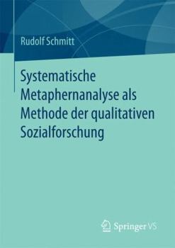 Paperback Systematische Metaphernanalyse ALS Methode Der Qualitativen Sozialforschung [German] Book