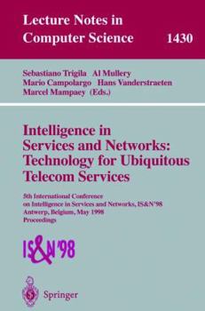 Paperback Intelligence in Services and Networks: Technology for Ubiquitous Telecom Services: 5th International Conference on Intelligence in Services and Networ Book