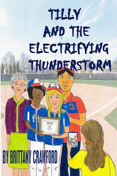 Paperback Tilly And The Electrifying Thunderstorm Book