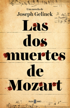 Hardcover Las DOS Muertes de Mozart / Mozart's Two Deaths [Spanish] Book