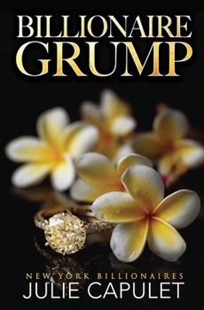 Billionaire Grump: Special Edition Paperback (New York Billionaires)