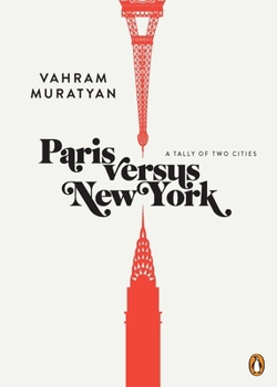 Hardcover Paris Versus New York: A Tally of Two Cities Book