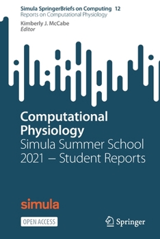 Paperback Computational Physiology: Simula Summer School 2021 - Student Reports Book