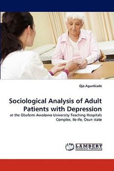 Paperback Sociological Analysis of Adult Patients with Depression Book