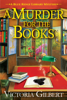 A Murder for the Books - Book #1 of the Blue Ridge Library Mysteries
