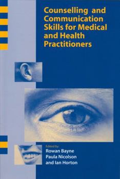 Paperback Counselling and Communication Skills for Medical and Health Practitioners Book