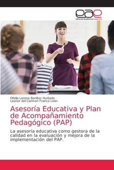 Paperback Asesoría Educativa y Plan de Acompañamiento Pedagógico (PAP) [Spanish] Book