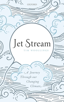 Hardcover Jet Stream: A Journey Through Our Changing Climate Book