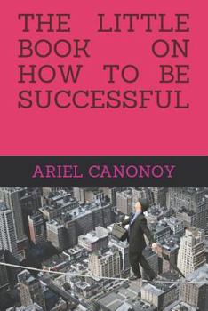 Paperback The Little Book on How to Be Successful: English Book