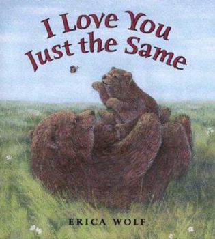 Hardcover I Love You Just the Same Book