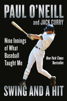 Hardcover Swing and a Hit: Nine Innings of What Baseball Taught Me Book