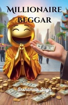 Millionaire Beggar