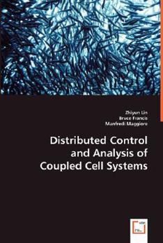 Paperback Distributed Control and Analysis of Coupled Cell Systems Book