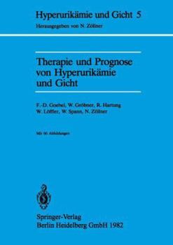 Paperback Therapie Und Prognose Von Hyperurikämie Und Gicht [German] Book