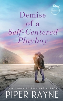 Paperback Demise of a Self-Centered Playboy Book