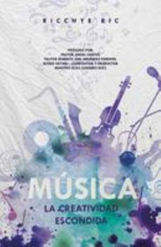Paperback Música: La Creatividad Escondida [Spanish] Book