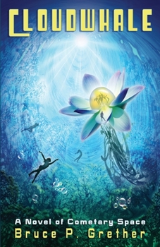 Paperback Cloudwhale: A Novel of Cometary Space Book