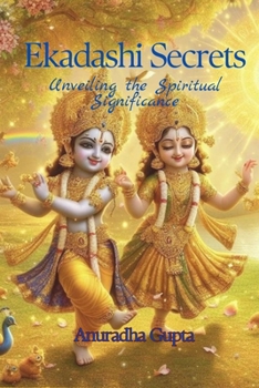 Paperback Ekadashi Secrets: Unveiling the Spiritual Significance [Large Print] Book