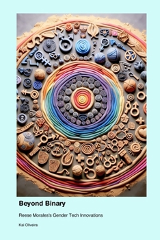 Paperback Beyond Binary: Reese Morales's Gender Tech Innovations Book