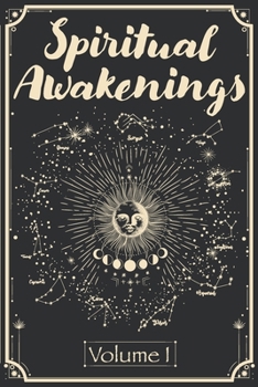 Paperback Spiritual Awakenings: Volume 1 Book