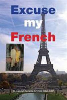 Paperback Excuse my French Book
