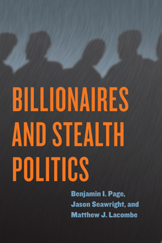 Paperback Billionaires and Stealth Politics Book